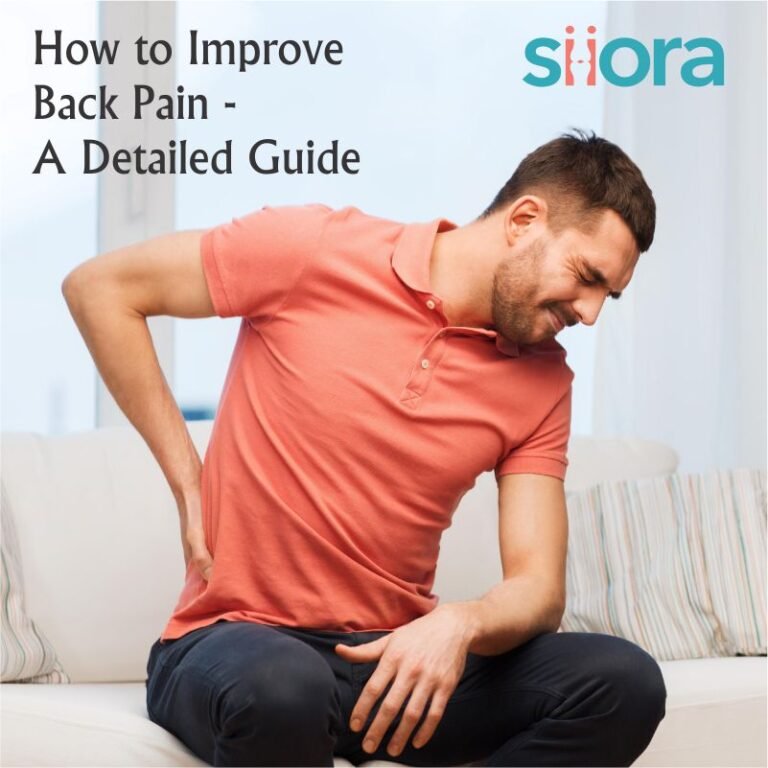 How to Improve Back Pain - A Detailed Guide