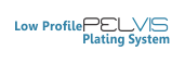 Low Profile PELVIS Plating System logo